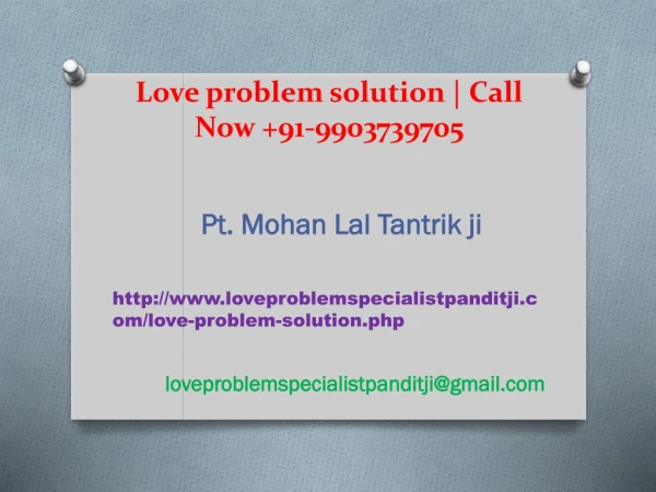 Love Problem Specialist Pandit ji | Love Guru | 91-9903739705 | Love problem solution