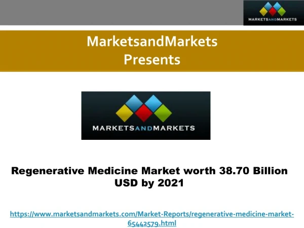 Regenerative Medicine Market | by Therapy | Product | Applications