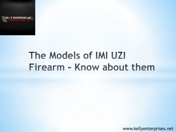 The Models of IMI UZI Firearm – Know about them