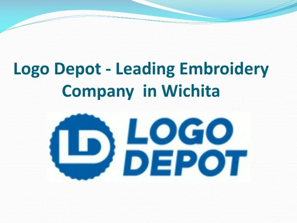Logo Depot - Leading Embroidery Company in Wichita