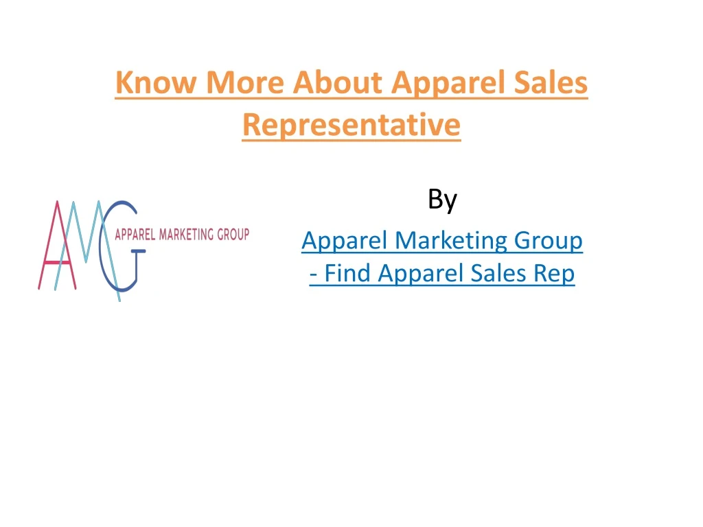 know more about apparel sales representative