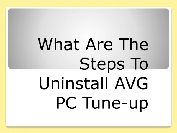 What Are The Steps To Uninstall AVG PC Tuneup