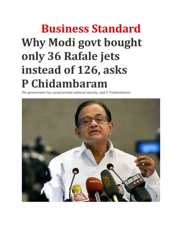 Why Modi govt bought only 36 Rafale jets instead of 126, asks P Chidambaram