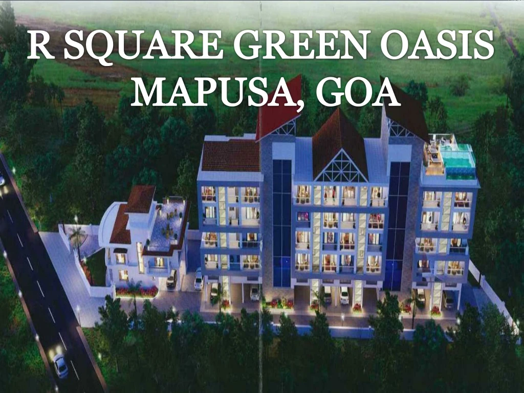 r square green oasis mapusa goa