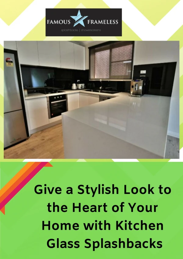 Give a Stylish Look to the Heart of Your Home with Kitchen Glass Splashbacks