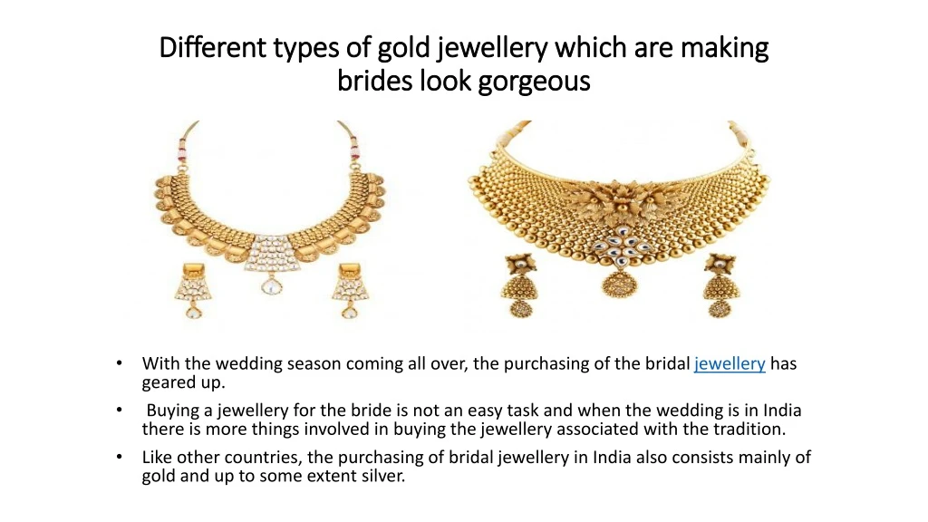different types of gold jewellery which are making brides look gorgeous