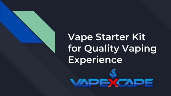 Vape Starter Kit for Quality Vaping Experience