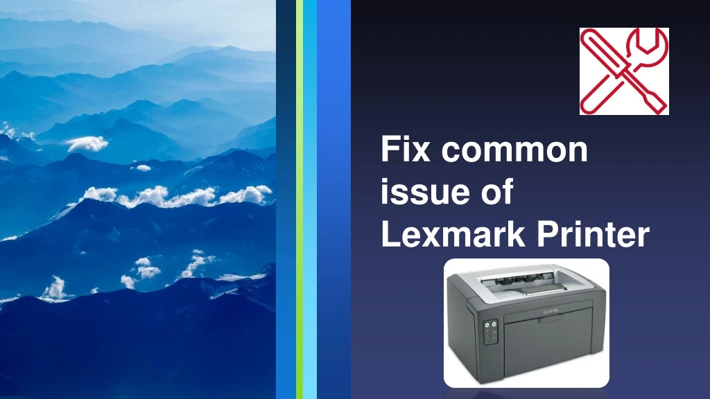 fix common issue of lexmark printer