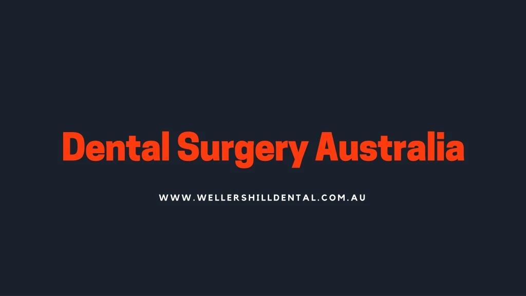dental surgery australia