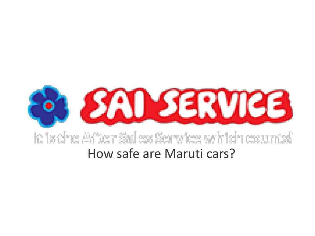 how safe are maruti cars