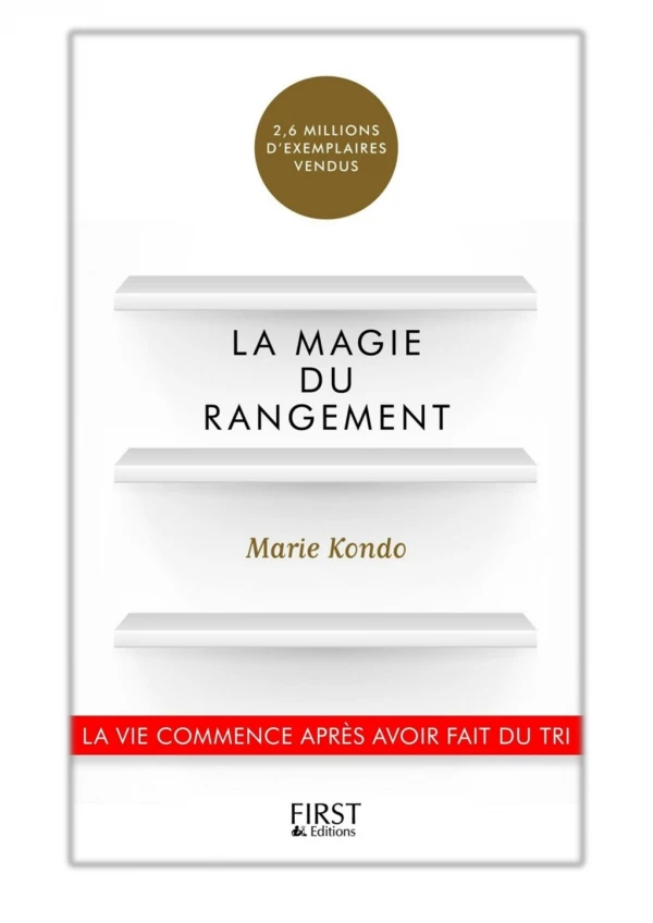 [PDF] Free Download La magie du rangement By Marie Kondo