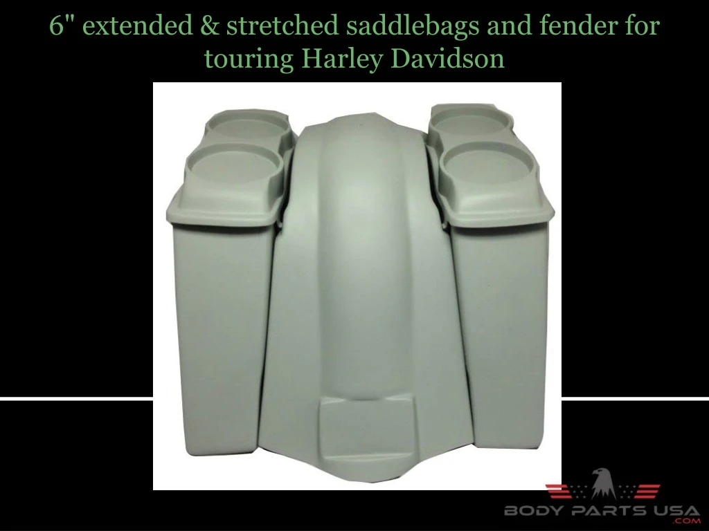 6 extended stretched saddlebags and fender