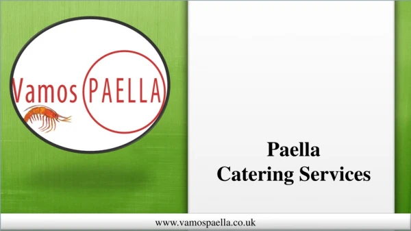 Your Stress-free Paella Catering Services