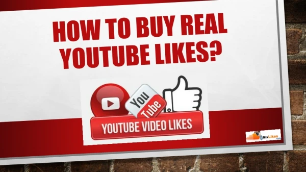 How to Buy Real YouTube Likes?