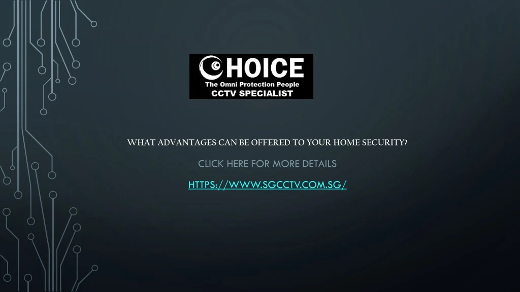 what advantages can be offered to your home security