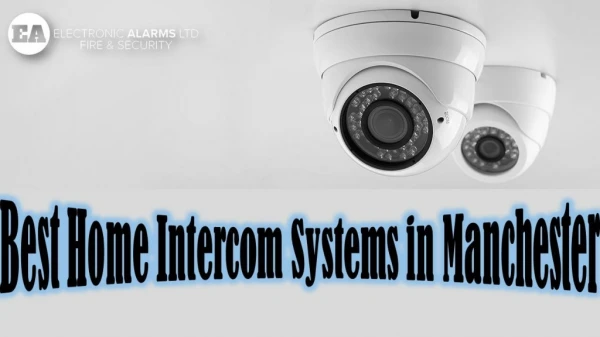 Best Home Intercom Systems in Manchester