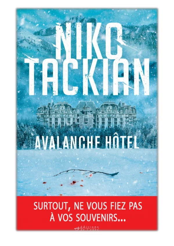 [PDF] Free Download Avalanche Hôtel By Niko Tackian