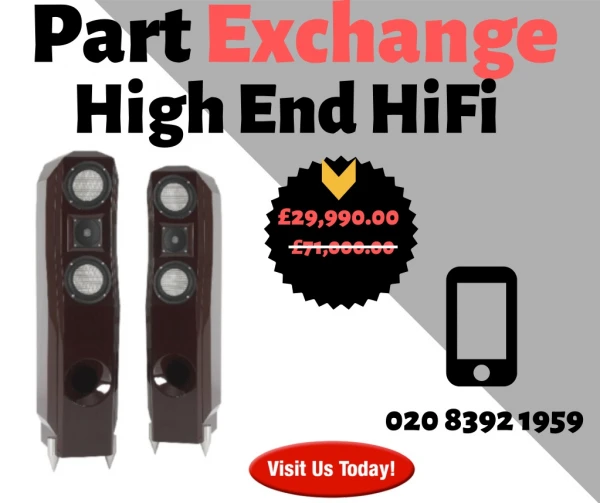 Part Exchange High-End Hi-Fi