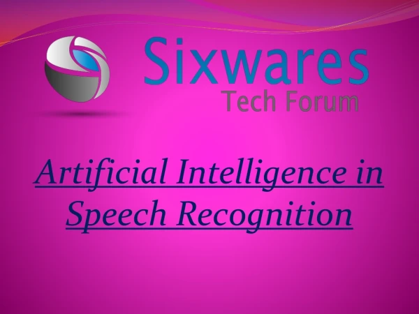 Artificial intelligence in speech recognition