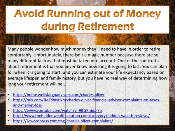 Avoid Running out of Money during Retirement - (Chuck) Charles Oliver Complaints