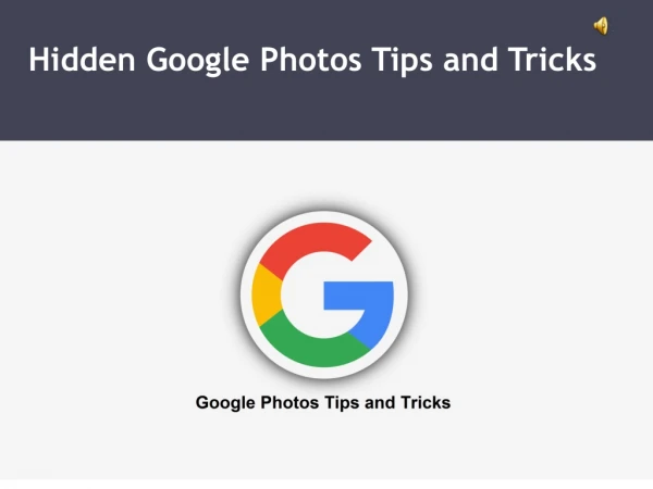 Hidden Google Photos Tips and Tricks