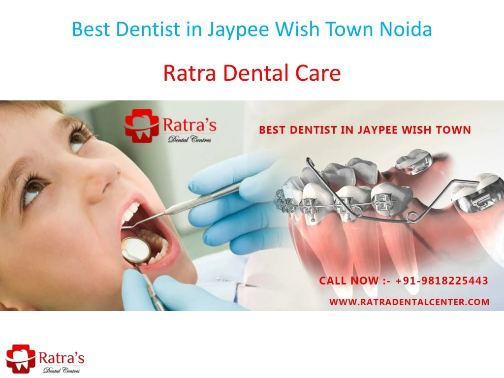 best dentist in jaypee wish town noida