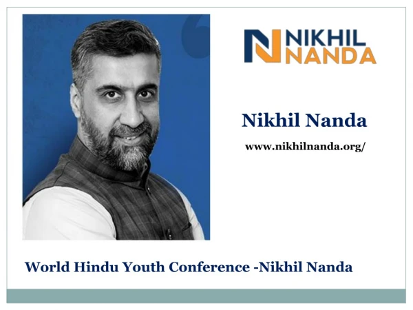 World Hindu Youth Conference -Nikhil Nanda