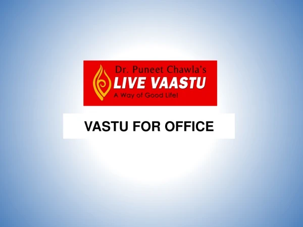 VASTU FOR OFFICE