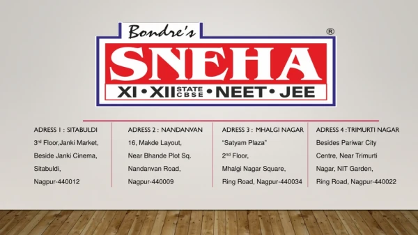 Sneha Institutes