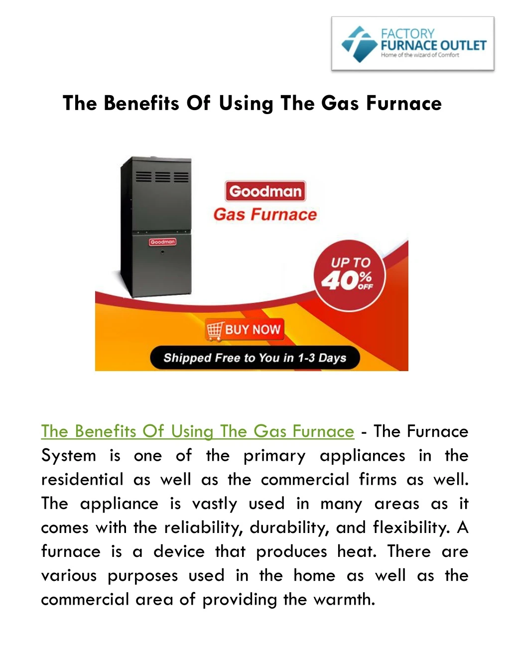 the benefits of using the gas furnace