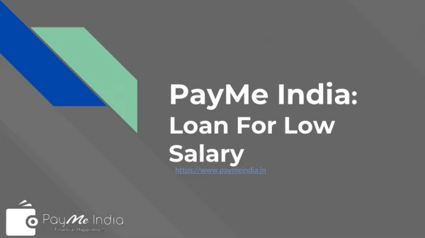 Avail the best loan against low salary in India - PayMe India