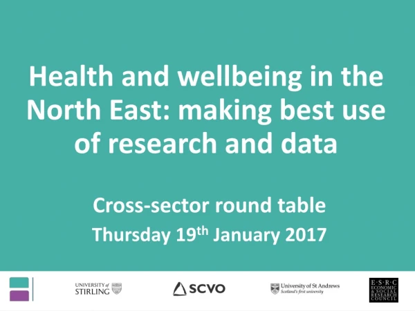 Health and wellbeing in the North East: making best use of research and data