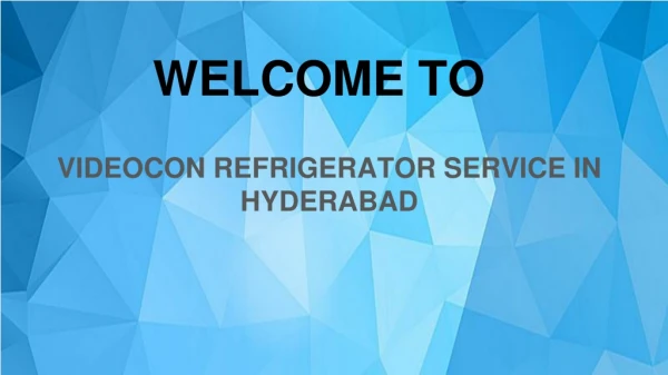 Videocon Refrigerator Service In Hyderabad