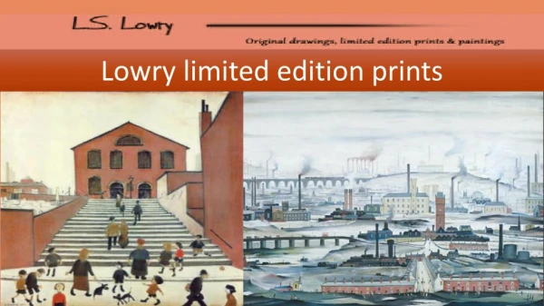 Lowry Limited Edition Prints Presents Excellent Lithograph