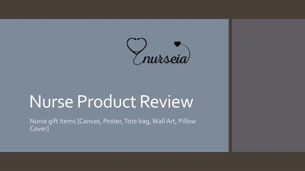 nurse product r eview