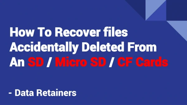 How To Recover files accidentally deleted from an SD / Micro SD / CF Cards