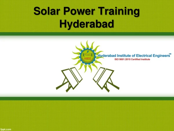 Solar Energy Training in Hyderabad, Solar Power Training Hyderabad - HIEE