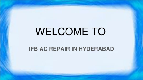 Ifb Ac Repair In Hyderabad