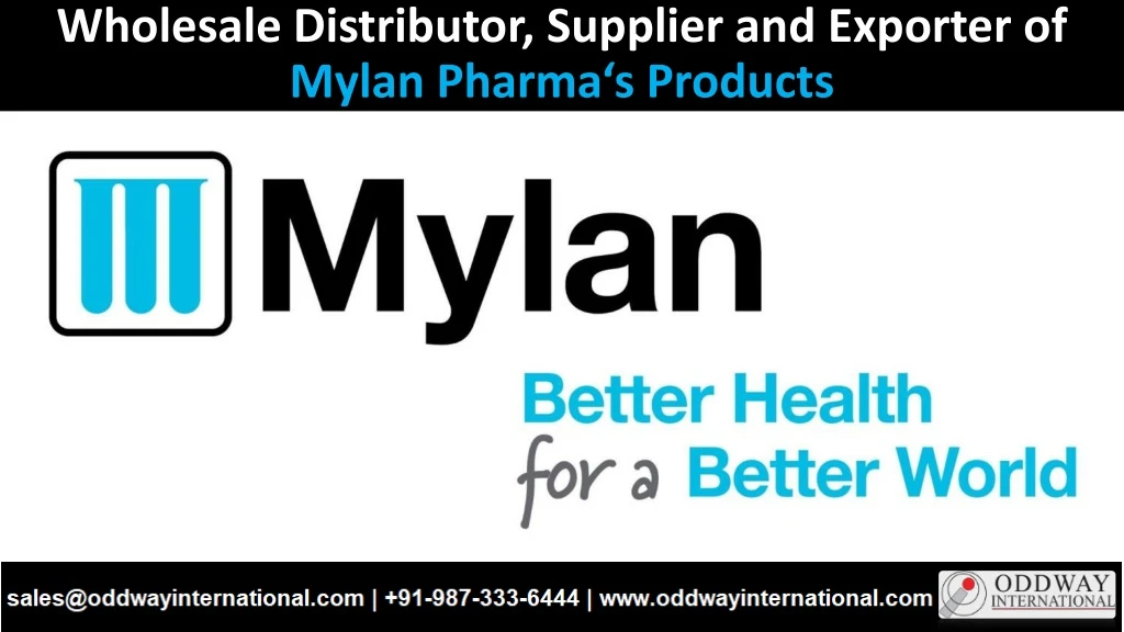 wholesale distributor supplier and exporter of mylan pharma s products