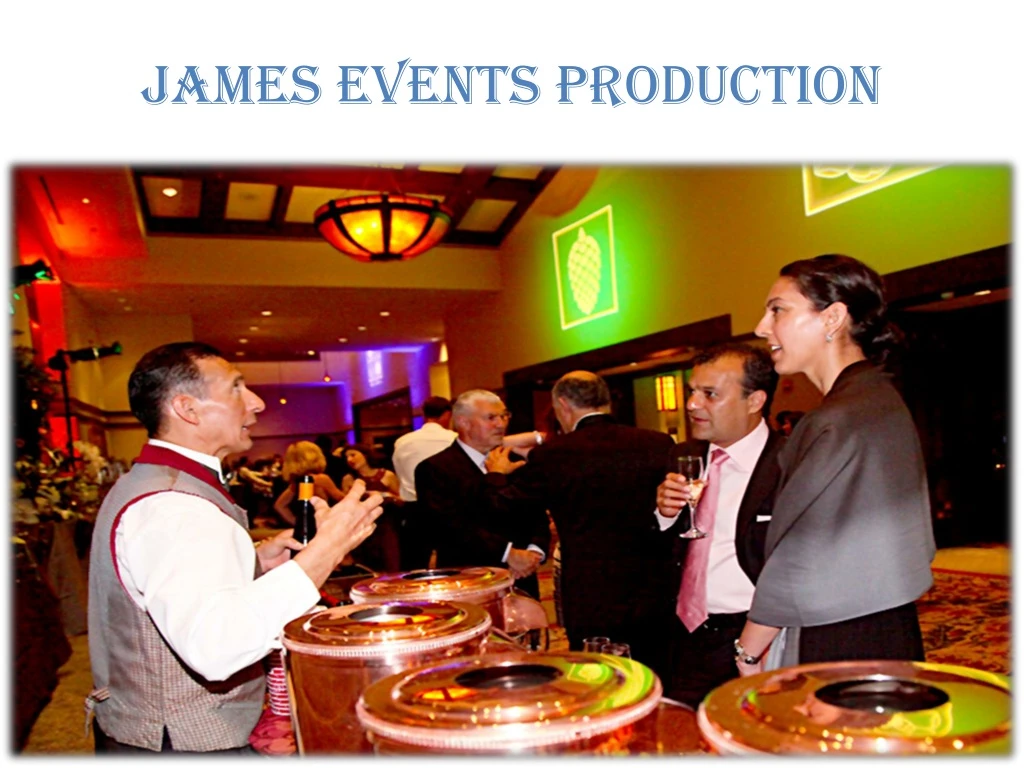 james events p roduction