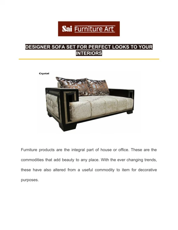 DESIGNER SOFA SET FOR PERFECT LOOKS TO YOUR INTERIORS