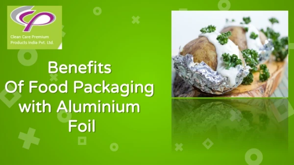Benefits Of Food Packaging with Aluminium Foil