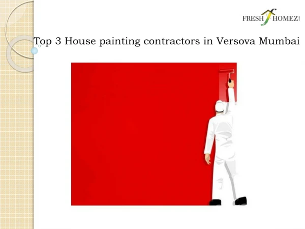 Top 3 House painting contractors in Versova Mumbai