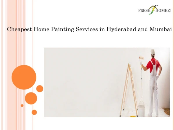 Cheapest home painting services in hyderabad and mumbai
