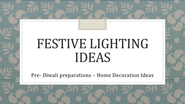 Festive Lighting Ideas