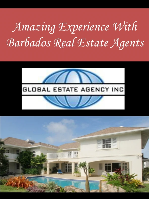 Amazing Experience With Barbados Real Estate Agents