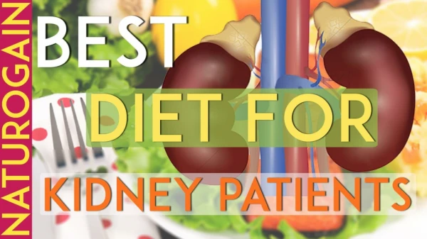 Best Diet for Kidney Patients, List of Kidney Health Foods