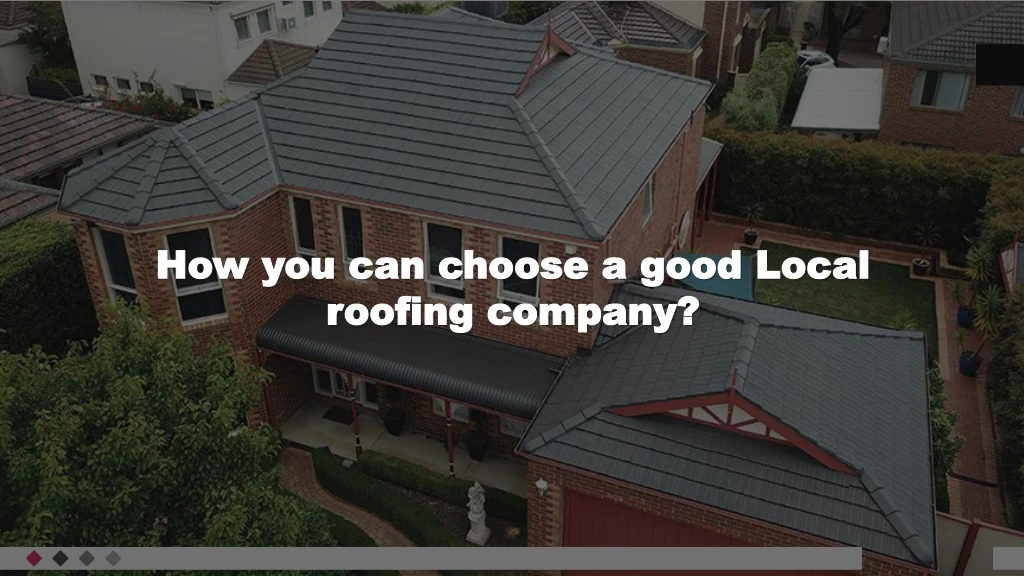 how you can choose a good local