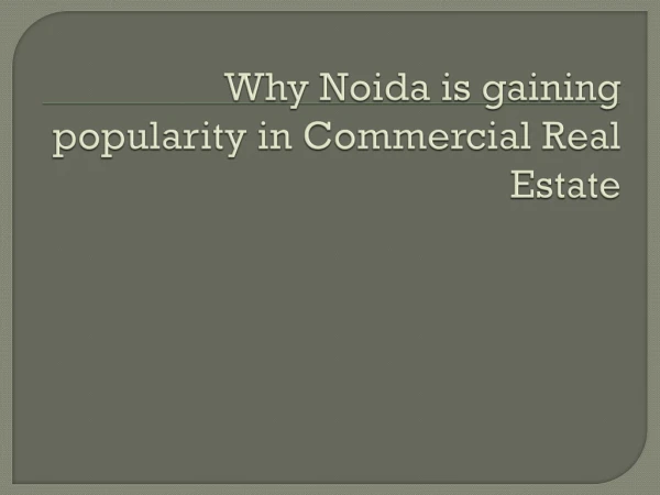 Why Noida is gaining popularity in Commercial Real Estate
