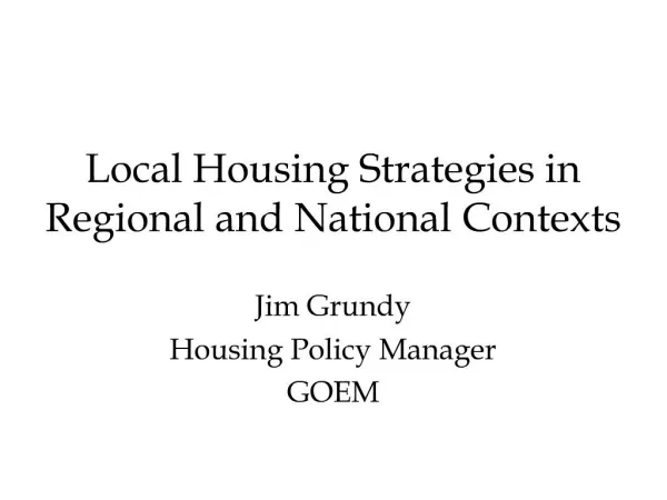 Local Housing Strategies in Regional and National Contexts